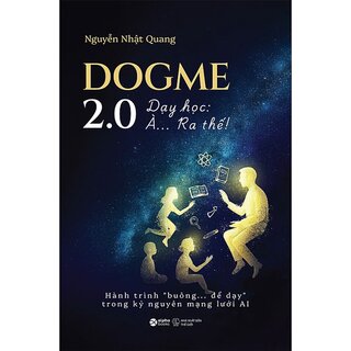 Dogme 2.0 - Dạy Học: À… Ra Thế!