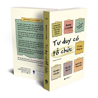 Tư Duy Có Tổ Chức - Phương Pháp Hiệu Quả Trong Điều Hướng Dòng Chảy Thông Tin