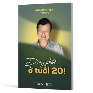 Đừng Chết Ở Tuổi 20!