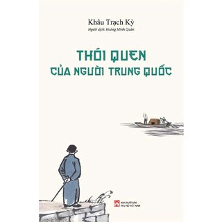 Thói Quen Của Người Trung Quốc (Bìa Cứng)