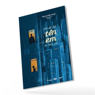 Tôi Đã Đặt Tên Em Cho Thành Phố