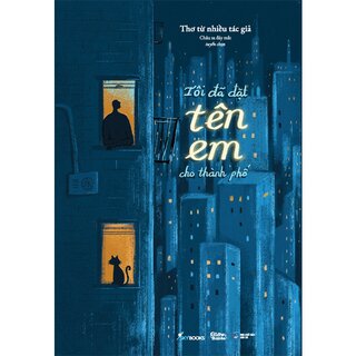 Tôi Đã Đặt Tên Em Cho Thành Phố