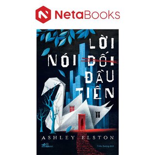 Lời Nói Dối Đầu Tiên