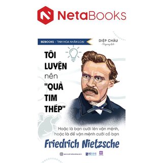 Tôi Luyện Nên Quả Tim Thép - Hoặc Là Bạn Cưỡi Lên Vận Mệnh, Hoặc Là Để Vận Mệnh Cưỡi Cổ Bạn