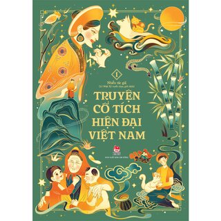 Truyện Cổ Tích Hiện Đại Việt Nam (Bộ 3 Tập)