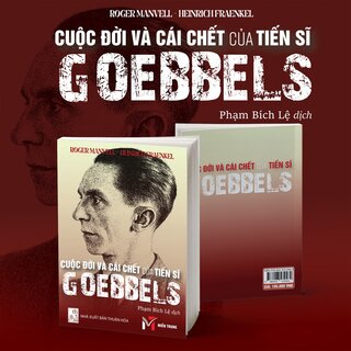 Cuộc Đời Và Cái Chết Của Tiến Sĩ Goebbels