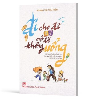 Đi Cho Dã Để Một Đời Không Uổng