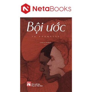 Bội Ước - Camille Laurens