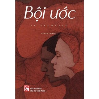 Bội Ước - Camille Laurens