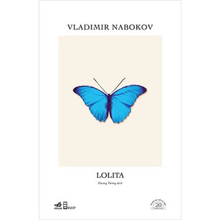 Lolita - Vladimir Nabokov - Ấn Bản Đặc Biệt 20 Năm Thành Lập (Bìa Cứng)