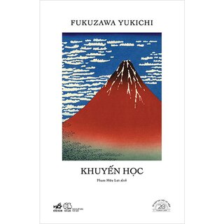 Khuyến Học - Fukuzawa Yukichi - Ấn Bản Đặc Biệt 20 Năm Thành Lập (Bìa Cứng)