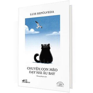 Chuyện Con Mèo Dạy Hải Âu Bay - Ấn Bản Đặc Biệt 20 Năm Thành Lập Nhã Nam (Bìa Cứng)