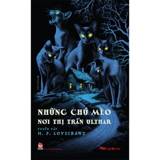 Những Chú Mèo Nơi Thị Trấn Ulthar