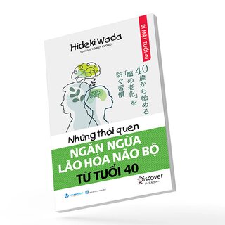 Những Thói Quen Ngăn Ngừa Lão Hóa Não Bộ Từ Tuổi 40