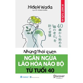 Những Thói Quen Ngăn Ngừa Lão Hóa Não Bộ Từ Tuổi 40
