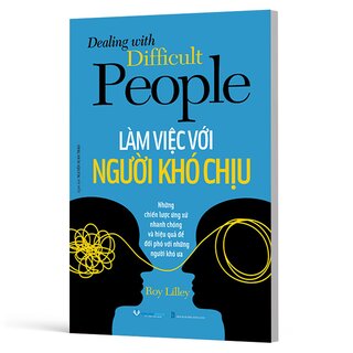 Làm Việc Với Người Khó Chịu