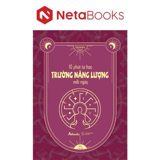 10 Phút Tự Học Trường Năng Lượng Mỗi Ngày