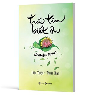 Trái Tim Biết Ơn