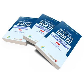 Tổng Tập Văn Học Dân Gian Nam Bộ - Tập 4: Tuồng Tích Sân Khấu Và Diễn Xướng Dân Gian Nam Bộ - Quyển 2