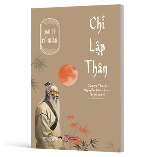 Đạo Lý Cổ Nhân - Chí Lập Thân