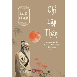Đạo Lý Cổ Nhân - Chí Lập Thân