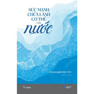Sức Mạnh Chữa Lành Cơ Thể Của Nước