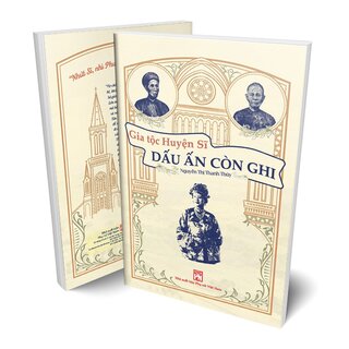 Gia Tộc Huyện Sĩ - Dấu Ấn Còn Ghi