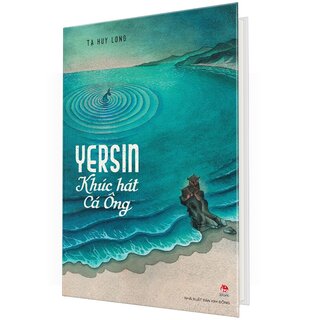 Yersin - Khúc Hát Cá Ông (Bìa Cứng)