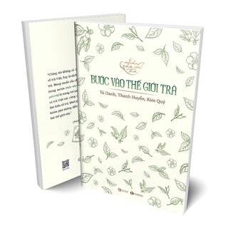 Nhẩn Nha Với Trà - Bước Vào Thế Giới Trà