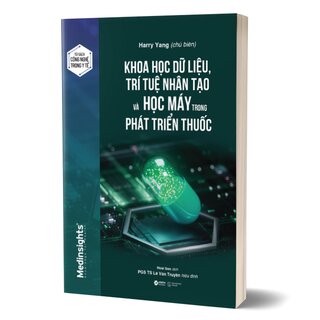 Khoa Học Dữ Liệu, Trí Tuệ Nhân Tạo Và Học Máy Trong Phát Triển Thuốc