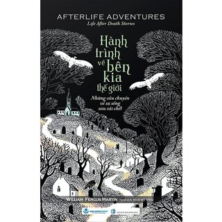 Hành Trình Về Bên Kia Thế Giới