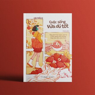 Cuộc Sống Vừa Đủ Tốt