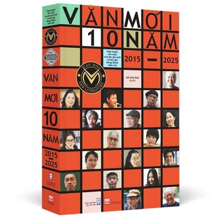 Văn Mới 10 Năm 2015 - 2025 (Bìa Cứng)