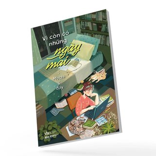 Vì Còn Có Những Ngày Mai