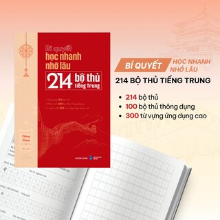 Bí Quyết Học Nhanh Nhớ Lâu 214 Bộ Thủ Tiếng Trung