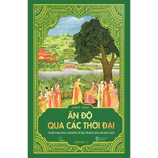 Ấn Độ Qua Các Thời Đại (Bìa Cứng)