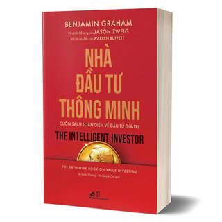 Nhà Đầu Tư Thông Minh - Cuốn Sách Toàn Diện Về Đầu Tư Giá Trị