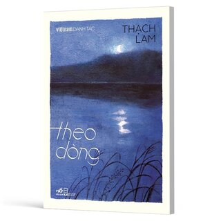 Việt Nam Danh Tác - Theo Dòng