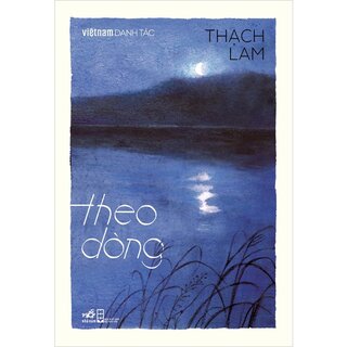 Việt Nam Danh Tác - Theo Dòng