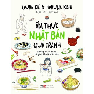 Ẩm Thực Nhật Bản Qua Tranh: Những Công Thức Và Giai Thoại Đặc Sắc