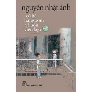 Cô Bé Hàng Xóm Và Bốn Viên Kẹo