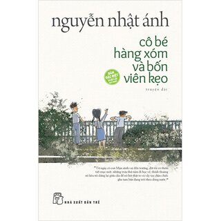 Cô Bé Hàng Xóm Và Bốn Viên Kẹo (Bìa Cứng)