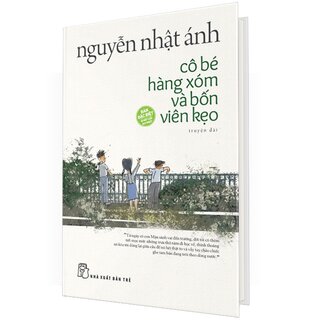 Cô Bé Hàng Xóm Và Bốn Viên Kẹo (Bìa Cứng)