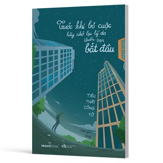 Trước Khi Bỏ Cuộc Hãy Nhớ Lại Lý Do Khiến Bạn Bắt Đầu