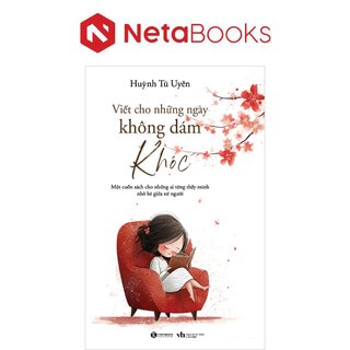Viết Cho Những Ngày Không Dám Khóc
