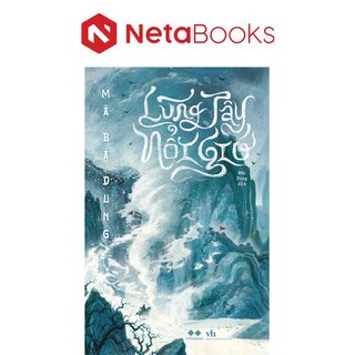 Lũng Tây Nổi Gió