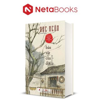 Báu Vật Của Đời - Một Hiện Tượng Của Văn Học Trung Quốc (Bìa Cứng)