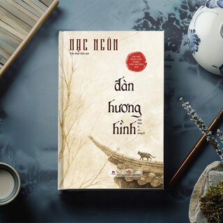 Đàn Hương Hình - Một Khúc Bi Ca Tráng Lệ (Bìa Cứng)