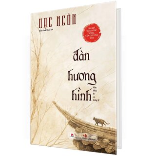 Đàn Hương Hình - Một Khúc Bi Ca Tráng Lệ (Bìa Cứng)