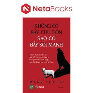 Không Có Bầy Cừu Lớn - Sao Có Bầy Sói Mạnh